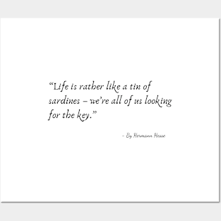 A Quote about Life by Hermann Hesse Posters and Art